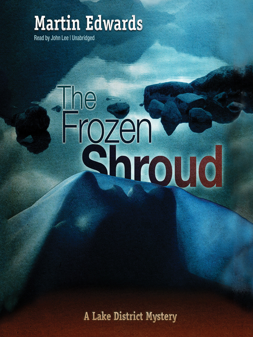 Title details for The Frozen Shroud by Martin Edwards - Wait list